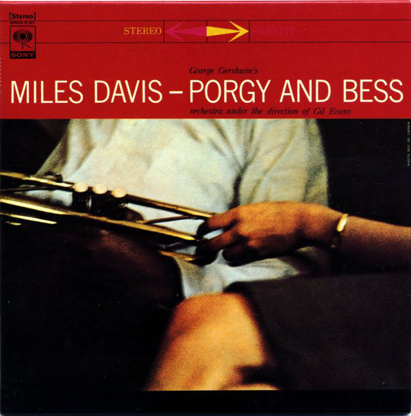 「Miles Davis - Porgy And Bess (Columbia) 1959」名オペラのジャズ化作品