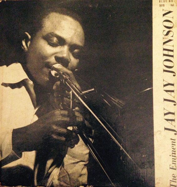 The Eminent Jay Jay Johnson Vol. 2 (Blue Note) 1953,1954