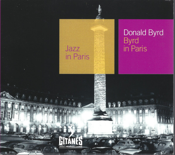 「Donald Byrd - Byrd In Paris Vol. 1 (Brunswick) 1958」ハード・バップ期の円熟したライブ