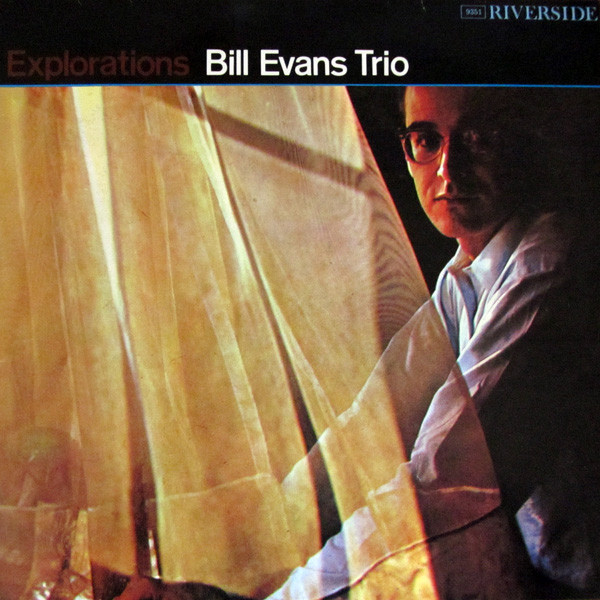 「Bill Evans Trio – Explorations (Riverside) 1961」革新的なピアノ・トリオの第２弾