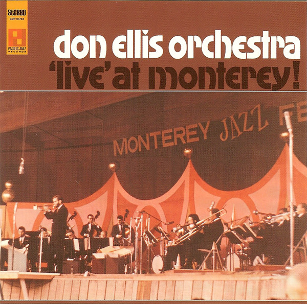 「Don Ellis Orchestra – Live At Monterey! (Pacific Jazz) 1966」インド音楽に影響を受けた変拍子ジャズの傑作