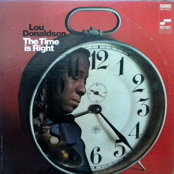 「Lou Donaldson - The Time Is Right (Blue Note) 1959」コンガ入りの軽快なるアルバム