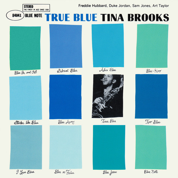 「Tina Brooks - True Blue (Blue Note) 1960」哀愁漂うハードバップ路線の人気盤