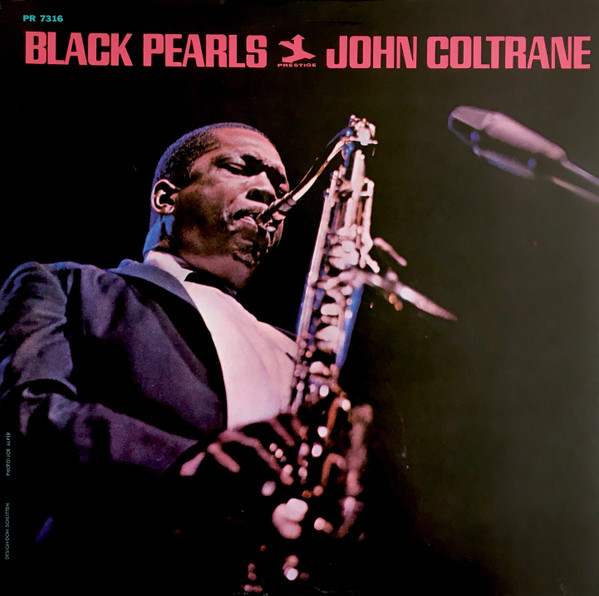 John Coltrane - Black Pearls (Prestige) 1958