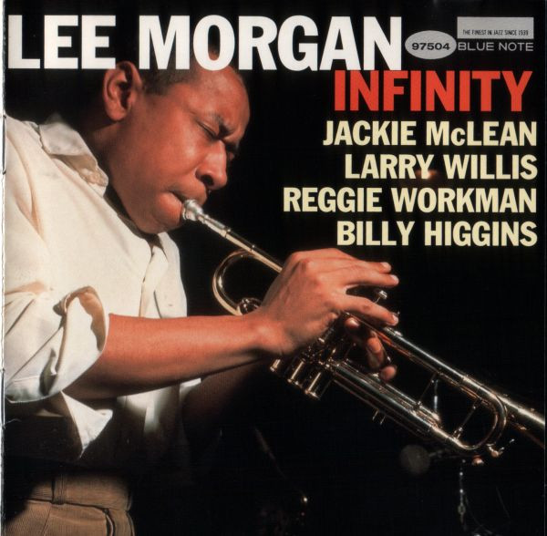 Lee Morgan – Infinity (Blue Note) 1965」快演が詰まった福袋的な