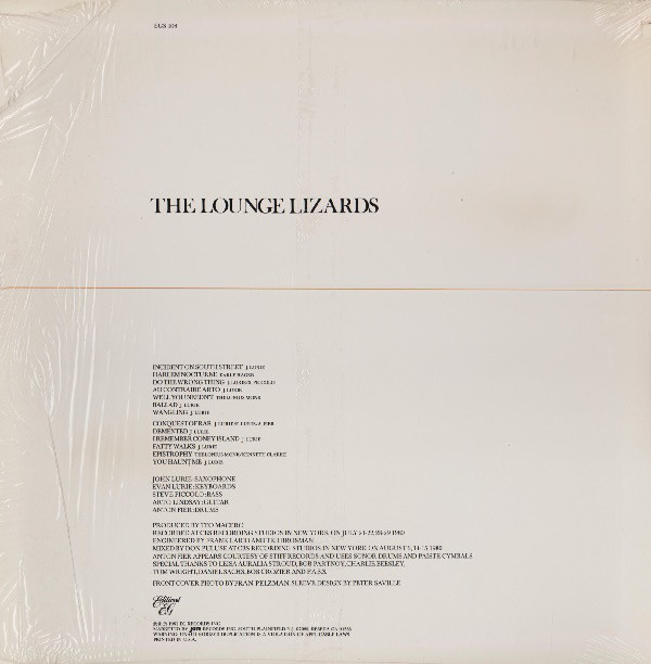 The Lounge Lizards: The Lounge Lizards (1980) まさに「奇妙な味」が