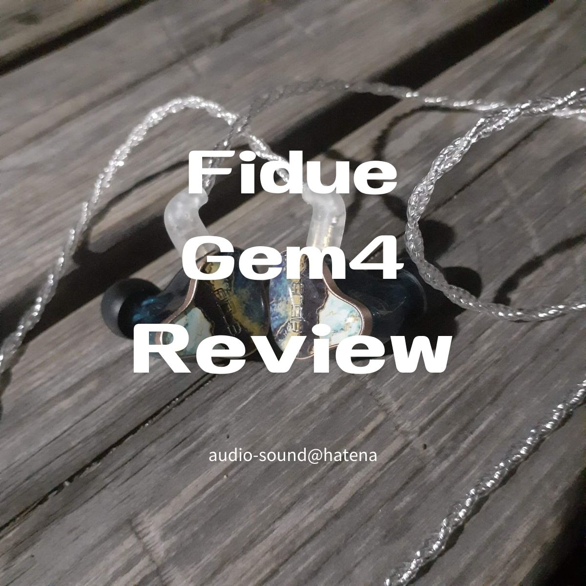 【中華イヤホン Fidue Gem4 アウトラインレビュー】非常に優秀な解像度を持つが、全体のバランスはアグレッシブなドンシャリサウンドで歪も多く、いかにもバランスド・アーマチュアっぽいドライなサウンドが好みを分ける