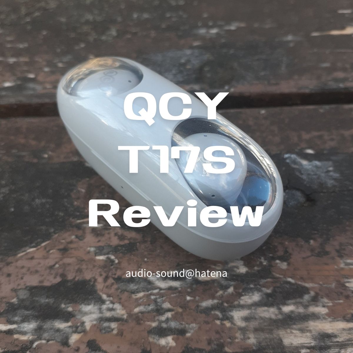 QCY T17S