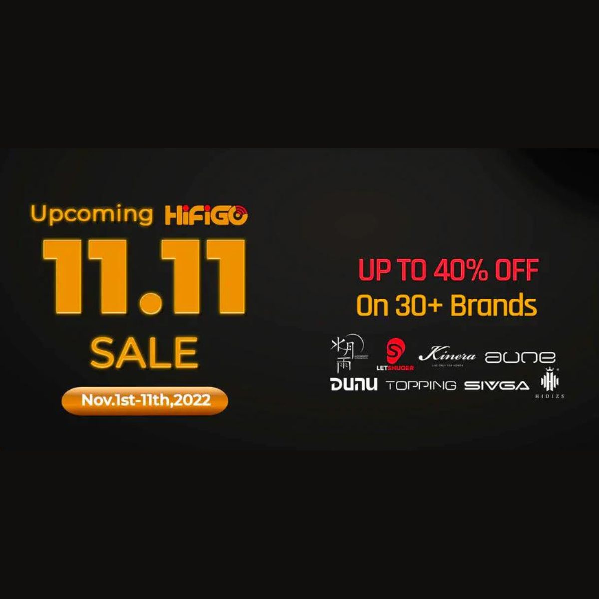 Hifigo 11.11 Sale Is Here: Our Biggest Sale Of The Year With Exciting Deals On 30+ Brands!!