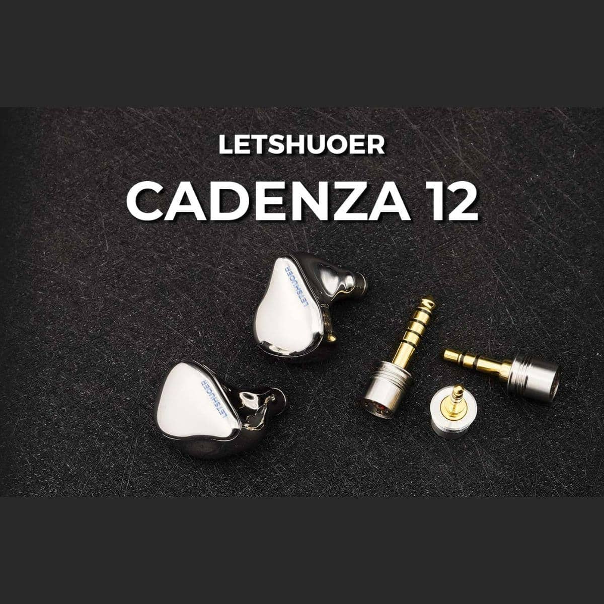 LETSHUOER Cadenza 12