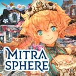 ミトラスフィア -MITRASPHERE-
