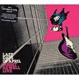 4月最終日なのでLast Days Of Aprilの名曲を振りかえってた