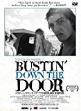 BUSTIN' DOWN THE DOOR(バスティン・ダウン・ザ・ドア)