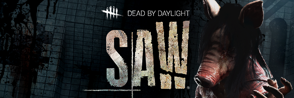 Dead By Daylight Sawがやってきました 極限さんの遊び心