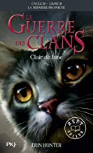 La guerre des Clans, cycle II - tome 02 : Clair de lune (02) Poche =336 pages