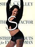 The S-Factor: Strip Workouts for Every Woman