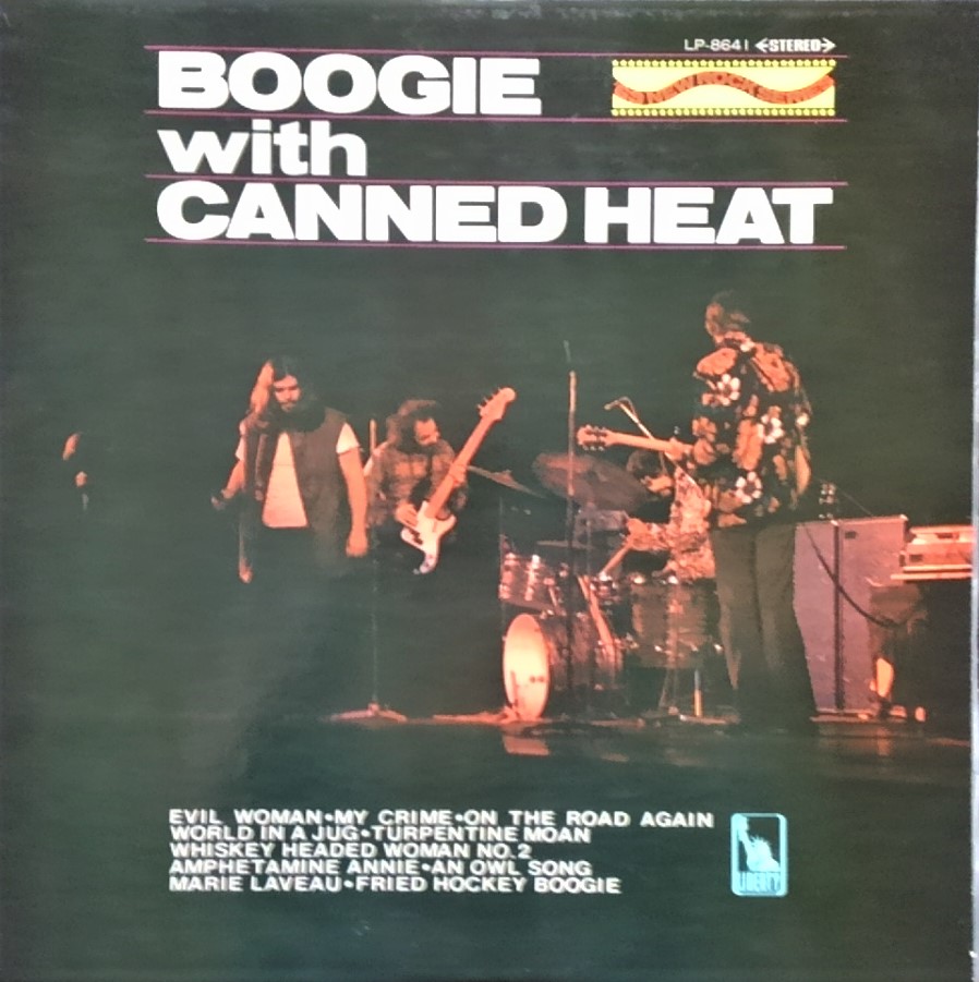 この人の この１枚 キャンド ヒート Canned Heat ブギー ウィズ キャンド ヒート Boogie With Canned Heat Flying Skynyrdのブログ