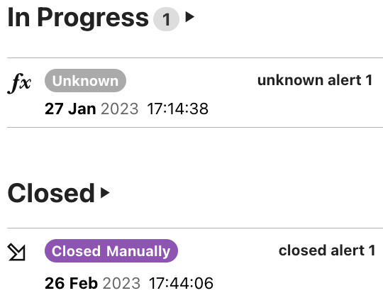 灰色に白抜きでUnknownと表示され、紫色に白抜きでClosed Manuallyと表示されている