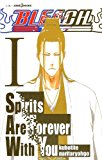 BLEACH Spirits Are Forever With You ? (JUMP J BOOKS) (JUMP j BOOKS) BLEACH Spirits Are Forever With You ? (JUMP J BOOKS) (JUMP j BOOKS)