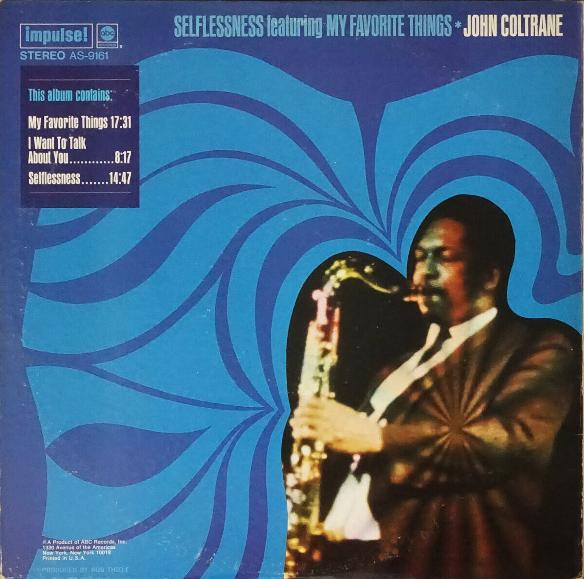 SELFLESSNESS featuring MY FAVORITE THINGS * JOHN COLTRANE - マン 