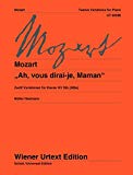 モーツァルト: フランスの歌「ああ、お母さん聞いて」による12の変奏曲 ハ長調 KV 265(きらきら星変奏曲)/ウィーン原典版/ミュラー編/ウニヴァザール社/ピアノ・ソロ