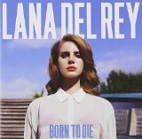 Born to Die Born to Die
