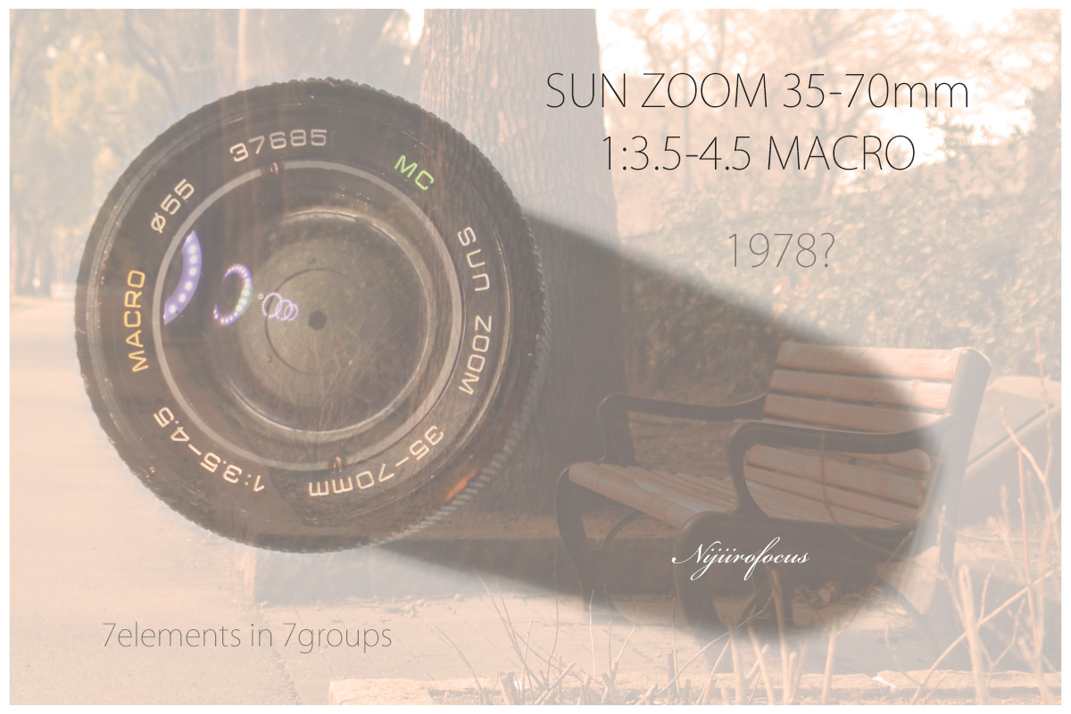 サン光機「SUN ZOOM 35-70mm f3.5-4.5 MACRO」をちょっと整備＆撮影