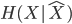 { \displaystyle H(X|\hat{X}) }