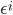 {\epsilon^i}