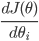 {\frac{d J(\theta)}{d \theta_i}}