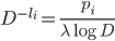 {D^{-l_i} = \frac{p_i}{\lambda \log D} }