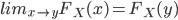 {lim_{x \to y} F_X (x)= F_X(y)}