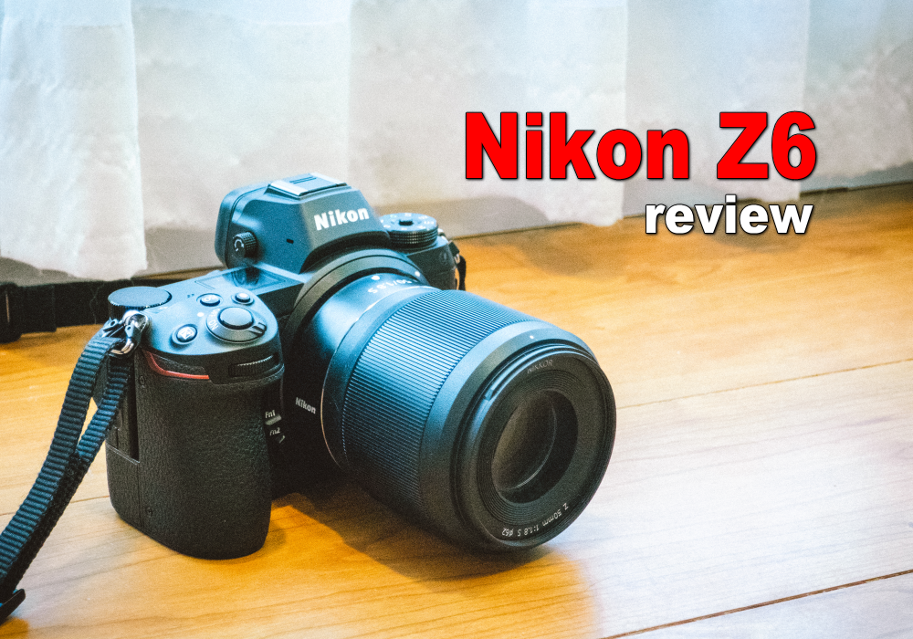 Nikon Z6 review