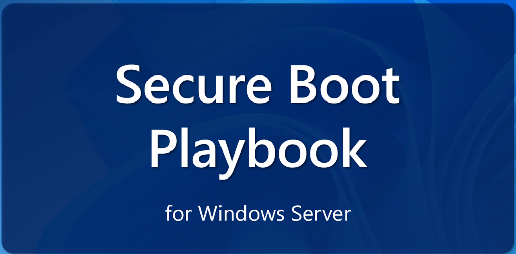 Windows Server 向けセキュアブートの証明書更新におけるプレイブック