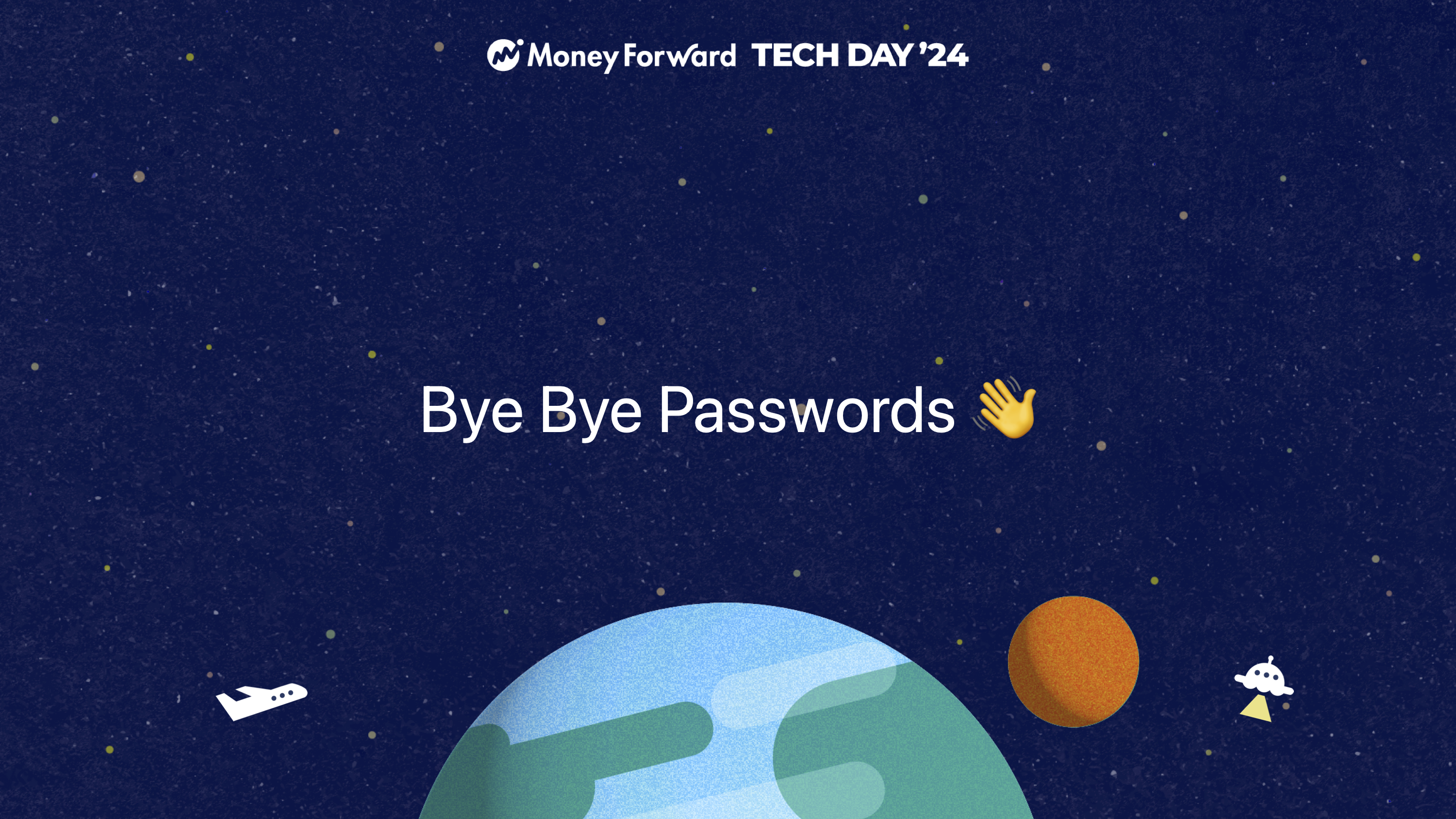 Bye Bye Passwords