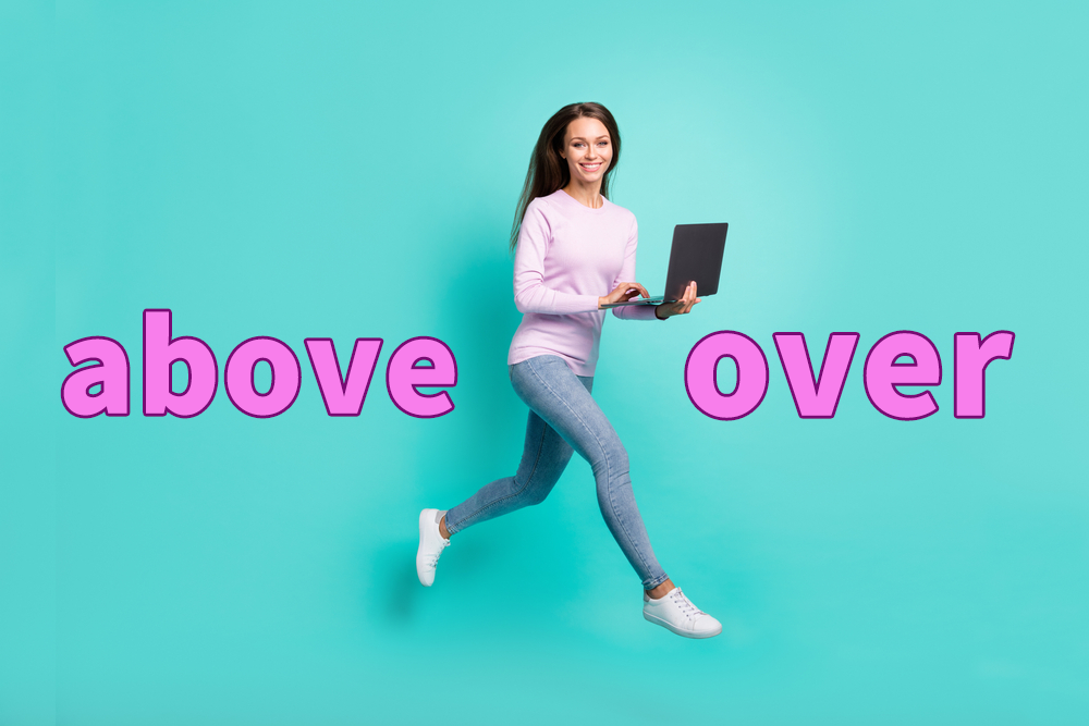 Over above 