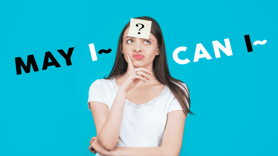 May I〜、Can I ~、オンライン英会話、ネイティブキャンプ