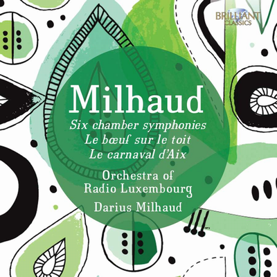 Milhaud: Orchestral Music』 Orchestra of Radio Luxembourg / Darius