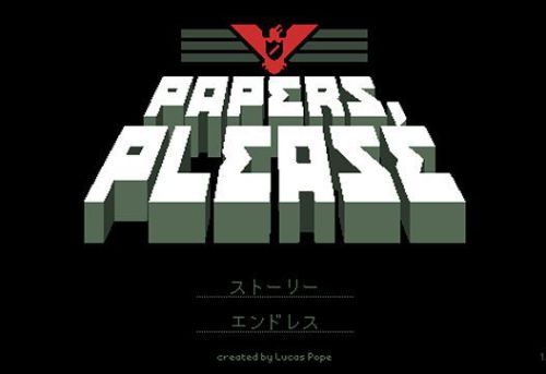 Papers, Please