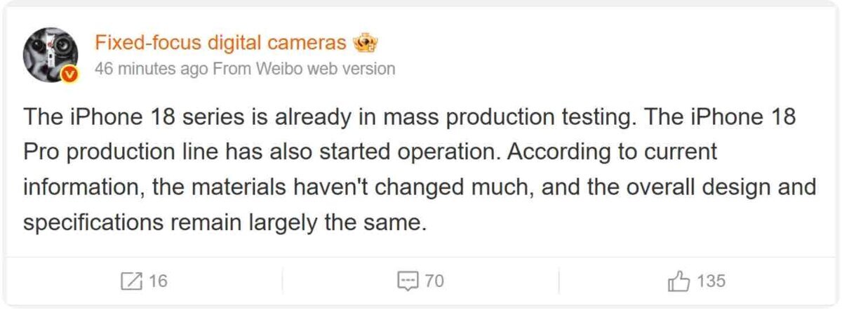 Weiboの著名リーカーによる投稿。iPhone 18シリーズが量産テスト段階に入り、18 Proの生産ラインも始動したと主張しているが、素材や全体設計は大きく変わらないとの内容