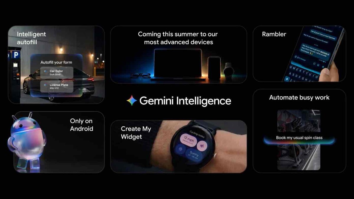 黒い背景に「Gemini Intelligence」のロゴと文字が中央に表示され、周囲に自動入力、Rambler、Create My Widget、自律タスク実行などAndroid向けAI機能の画面例が並んでいるGoogle公式イメージ