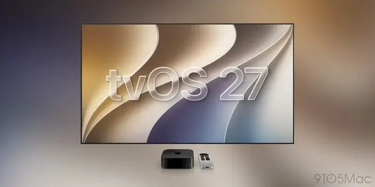 tvOS 27でApple TV 4Kに来る新機能まとめ。音の目玉と本当に便利な更新