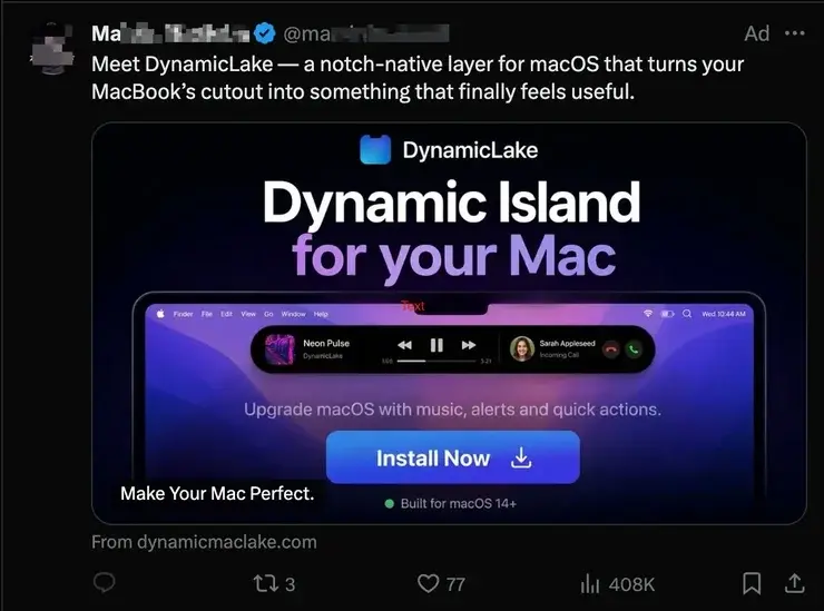 DynamicLakeを装ったXのスポンサー広告のスクリーンショット。認証済みバッジ付きアカウントが「Dynamic Island for your Mac」と宣伝し、Install Nowボタンとdynamicmaclake.comへのリンクが並ぶ