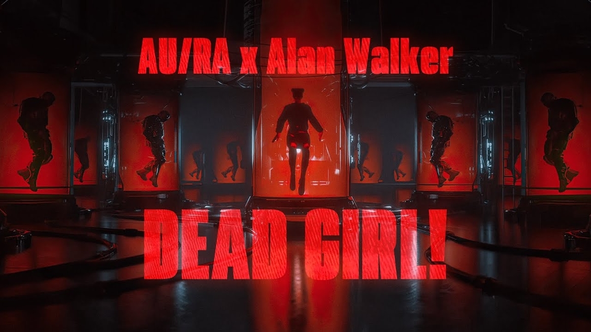 【歌詞和訳】Alan Walker：アラン・ウォーカー & Au/Ra - Dead Girl!：デッド・ガール！