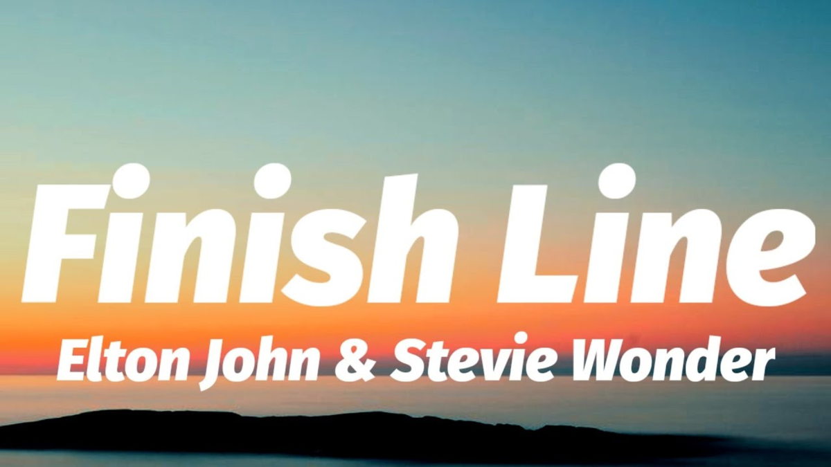歌詞和訳 Finish Line フィニッシュ ライン Elton John Stevie Wonder エルトン ジョン スティーヴィー ワンダー Song Lyrics S Blog