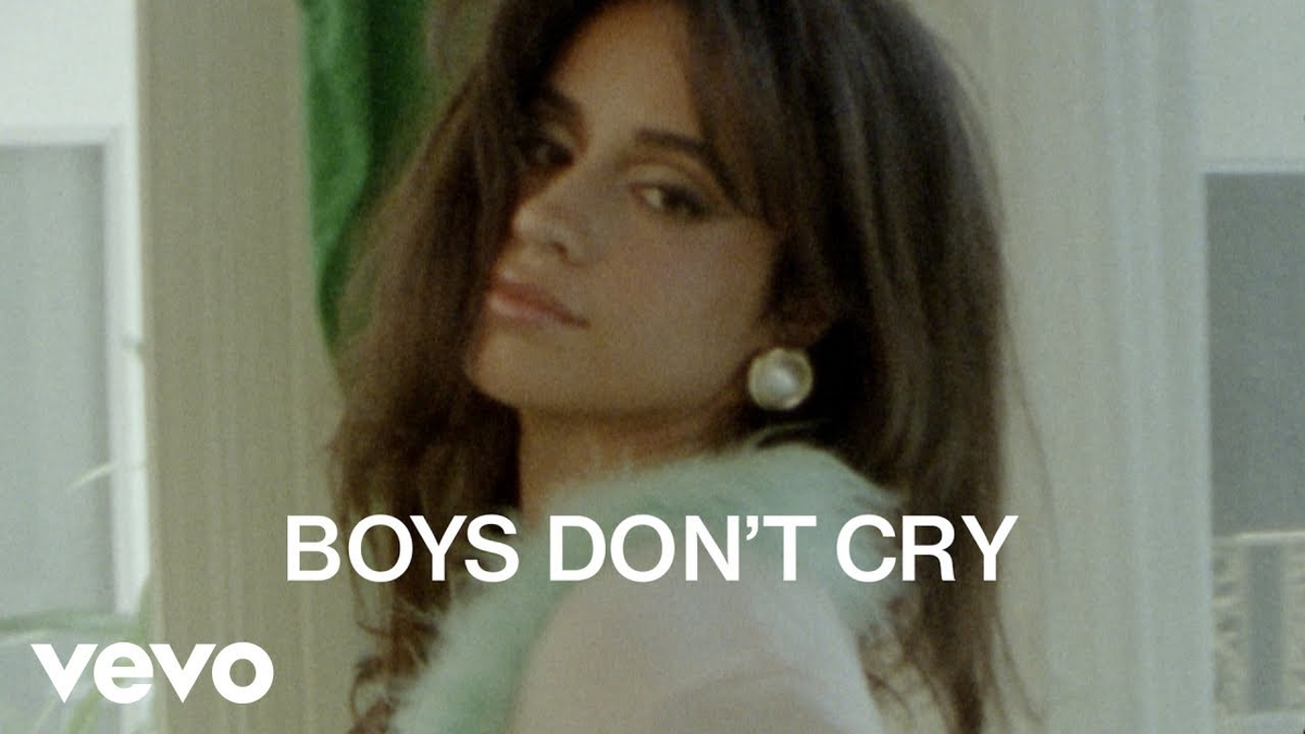 【歌詞和訳】Boys Don’t Cry：ボーイズ・ドント・クライ - Camila Cabello：カミラ・カベロ