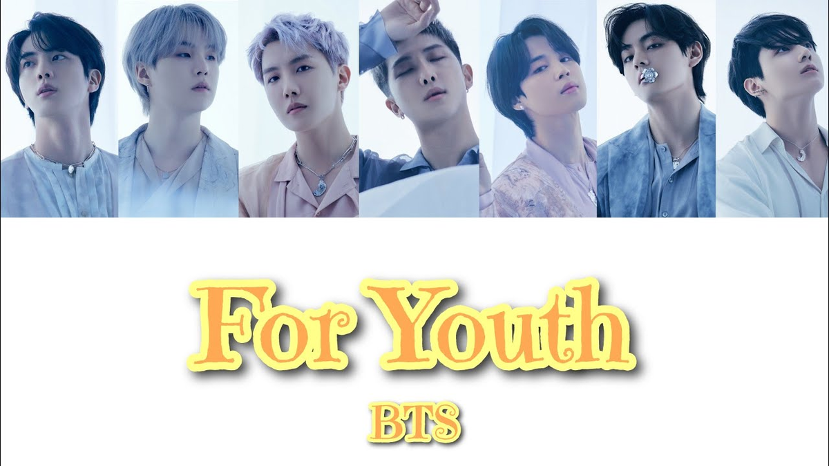 【歌詞和訳】For Youth：フォー・ユース - BTS：防弾少年団（バンタン）