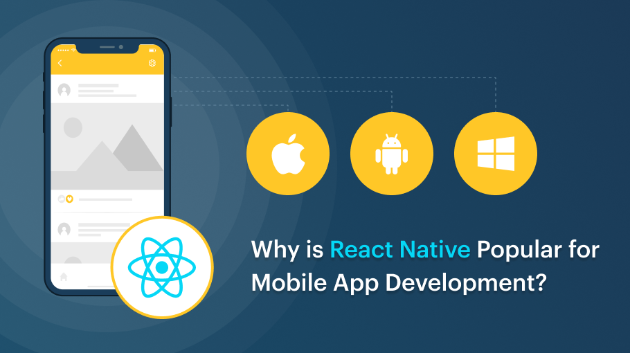 Reasons to Use React Native for Mobile App Development - OpenXcell ...