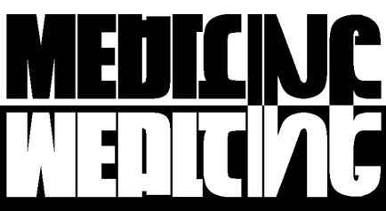 MEDICINe WEALThY
