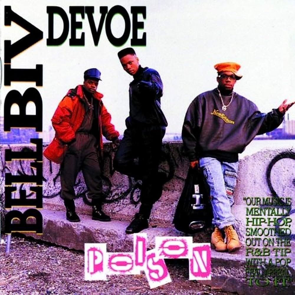Bell Biv Devoe「POISON」 - わが心のBlog